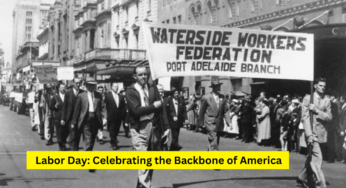 Labor Day: Celebrating the Backbone of America